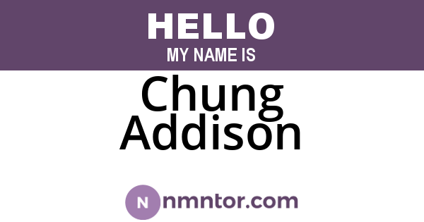 Chung Addison