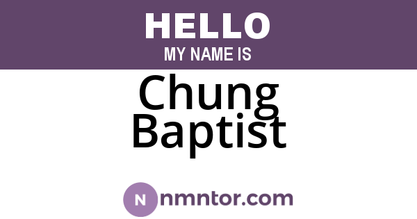 Chung Baptist