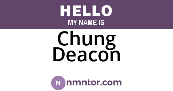 Chung Deacon