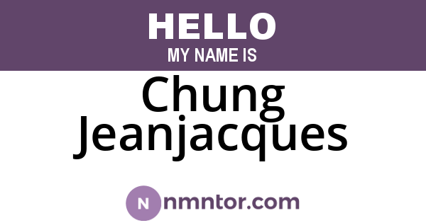 Chung Jeanjacques