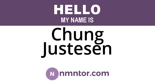 Chung Justesen