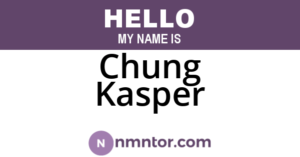 Chung Kasper