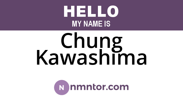 Chung Kawashima
