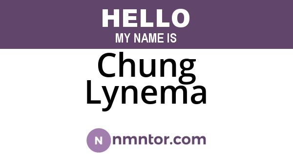 Chung Lynema