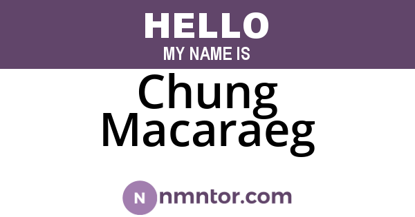Chung Macaraeg