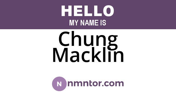 Chung Macklin