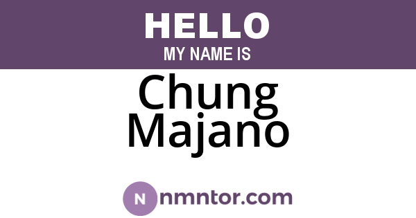 Chung Majano