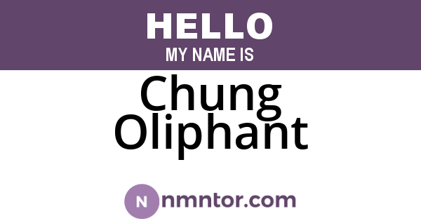Chung Oliphant