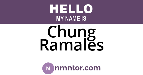 Chung Ramales