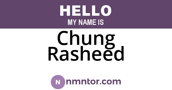 Chung Rasheed