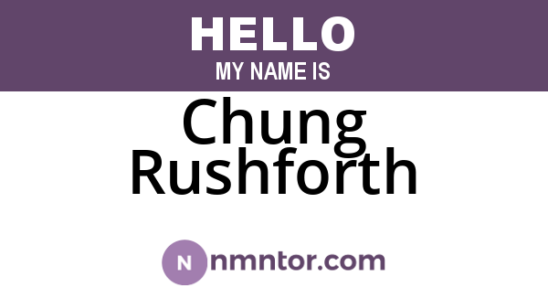 Chung Rushforth