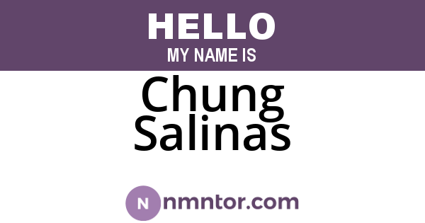 Chung Salinas