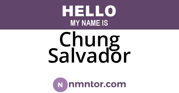 Chung Salvador