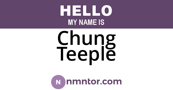 Chung Teeple