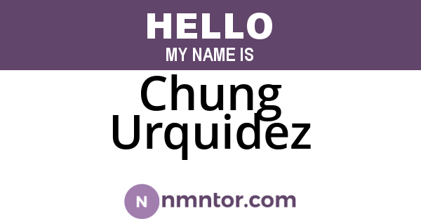 Chung Urquidez