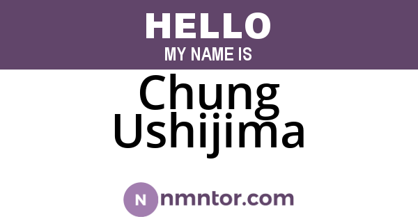 Chung Ushijima