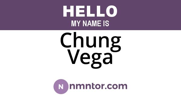 Chung Vega