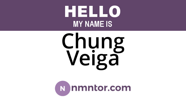 Chung Veiga