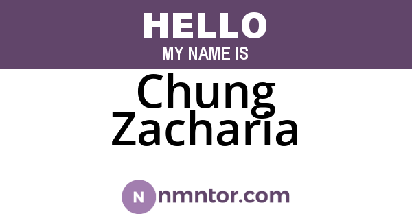 Chung Zacharia