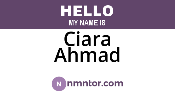 Ciara Ahmad