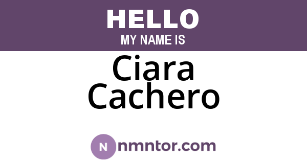 Ciara Cachero