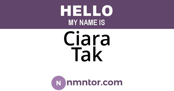 Ciara Tak