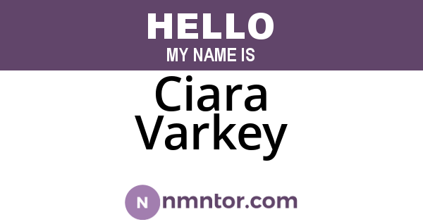 Ciara Varkey