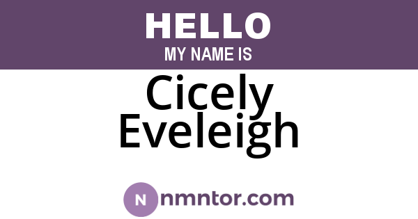 Cicely Eveleigh