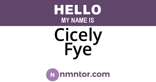 Cicely Fye