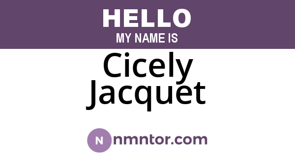 Cicely Jacquet