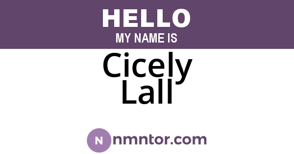 Cicely Lall