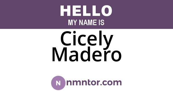Cicely Madero