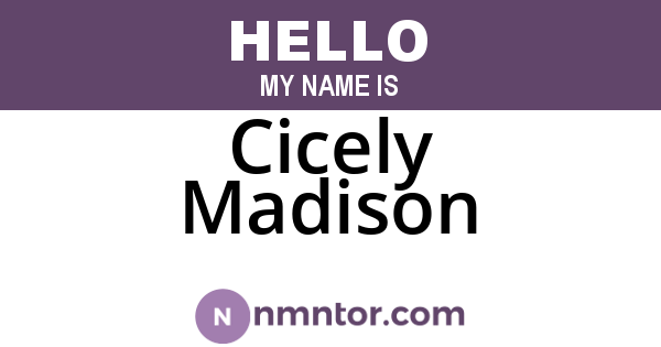 Cicely Madison