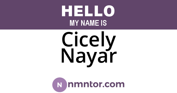 Cicely Nayar