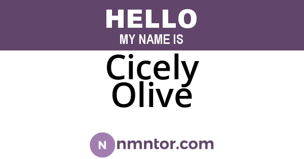 Cicely Olive