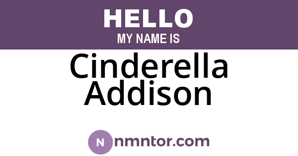 Cinderella Addison