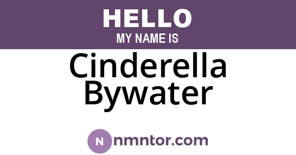 Cinderella Bywater