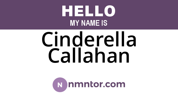 Cinderella Callahan