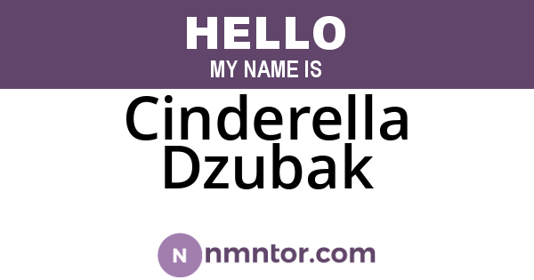Cinderella Dzubak