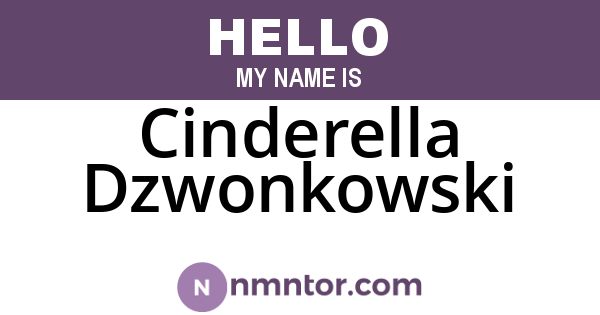 Cinderella Dzwonkowski