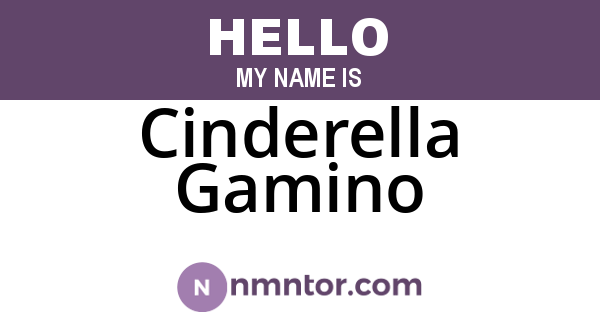 Cinderella Gamino