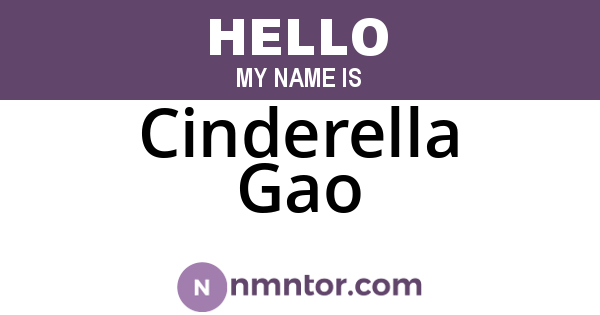 Cinderella Gao