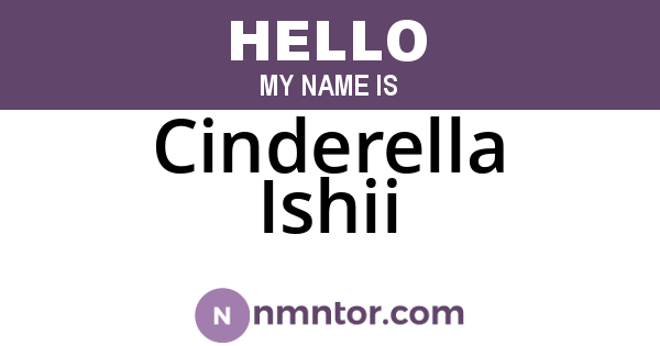 Cinderella Ishii