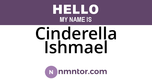 Cinderella Ishmael