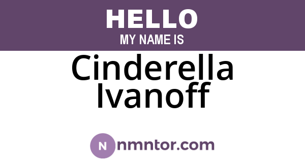 Cinderella Ivanoff