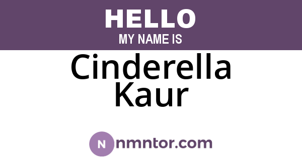 Cinderella Kaur