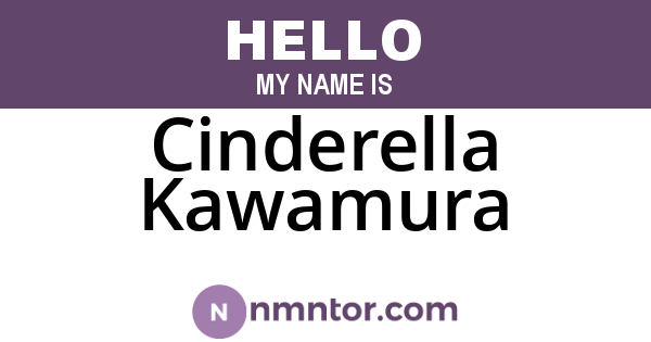Cinderella Kawamura
