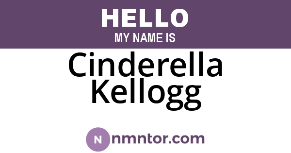 Cinderella Kellogg