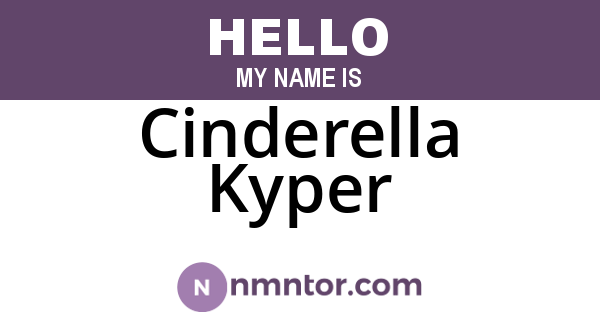 Cinderella Kyper