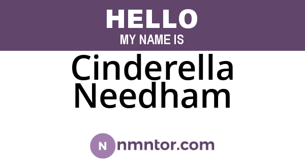 Cinderella Needham